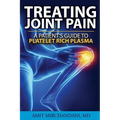 Treating Joint Pain: A Patient's Guide to Platelet-Rich Plasma