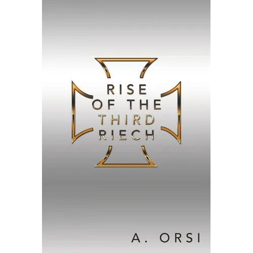 Rise of the Third Riech