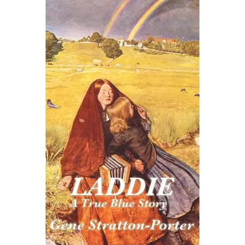 Laddie: A Novel of Family, Character, and Rural American Life