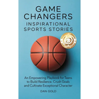 Game Changers: Inspirational Sports Stories