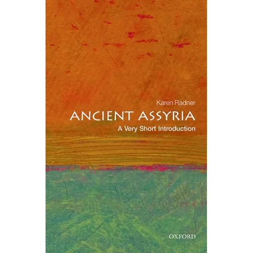 Ancient Assyria: A Very Short Introduction