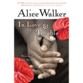 In Love & Trouble: Stories of Black Women
