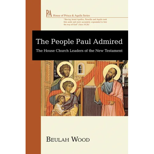 The People Paul Admired