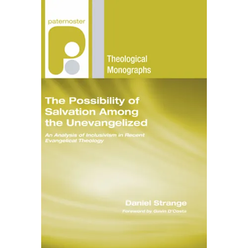 The Possibility of Salvation Among the Unevangelized