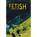 Fetish: Manuscript Materials