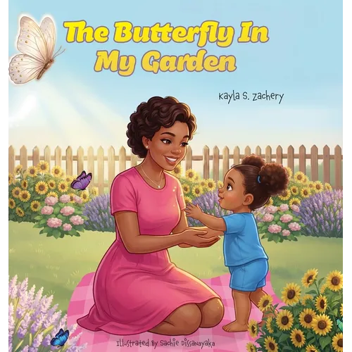 The Butterfly In My Garden