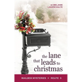 The Lane That Leads to Christmas