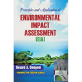 Principles and Application of Environmental Impact Assessment (EIA)