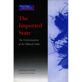The Imported State: The Westernization of the Political Order