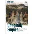 Unhomely Empire: Whiteness and Belonging, c.1760-1830