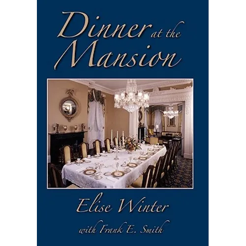 Dinner at the Mansion