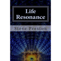 Life Resonance: How to Enrich Your Life