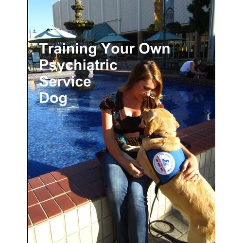 Training Your Own Psychiatric Service Dog