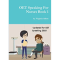 OET Speaking For Nurses Book 1