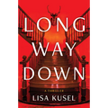 Long Way Down: A Thriller