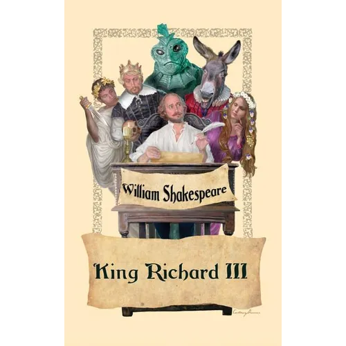 King Richard III: A Classic Shakespearean History Tragedy