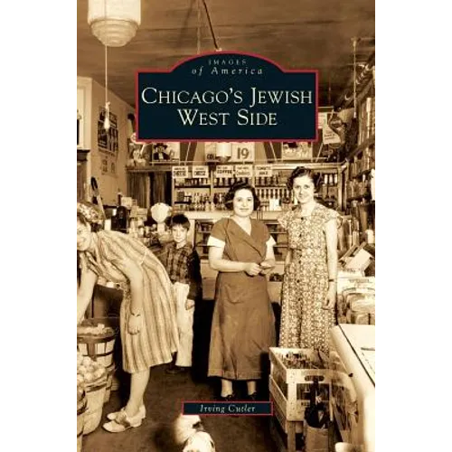Chicago's Jewish West Side