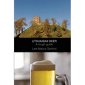 Lithuanian beer: A rough guide