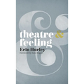 Theatre & Feeling