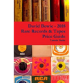 David Bowie - 2018 Rare Records & Tapes Price Guide