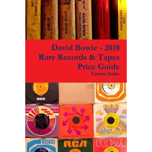 David Bowie - 2018 Rare Records & Tapes Price Guide