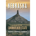 Nebraska: A Guide to the Cornhusker State