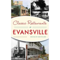 Classic Restaurants of Evansville