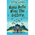 Nana Belle Wins The Lottery