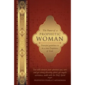 The Power of a Prophetic Woman