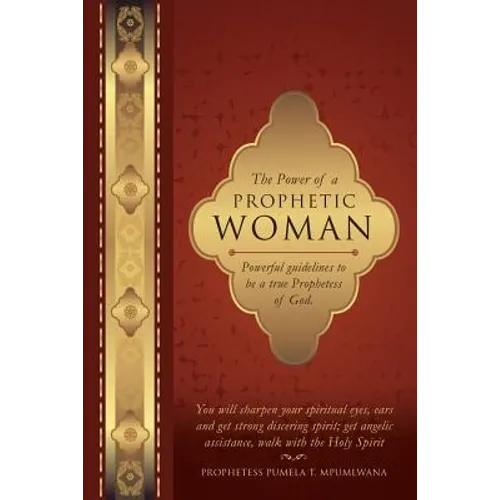 The Power of a Prophetic Woman