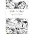 WITHIN WITHOUT God's House