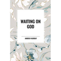 Waiting on God