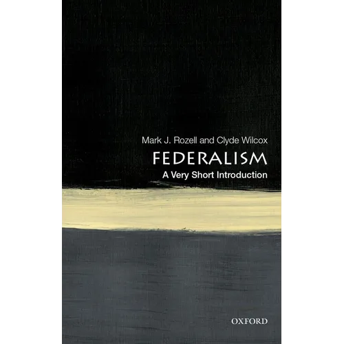 Federalism: A Very Short Introduction