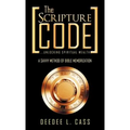 The Scripture Code: ...Unlocking Spiritual Wealth
