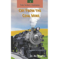 The Night Heroes: Cry From the Coal Mine