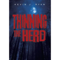 Thinning the Herd