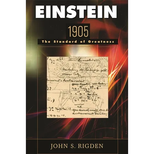 Einstein 1905: The Standard of Greatness