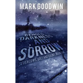 Behold, Darkness and Sorrow: Seven Cows, Ugly and Gaunt: Book One