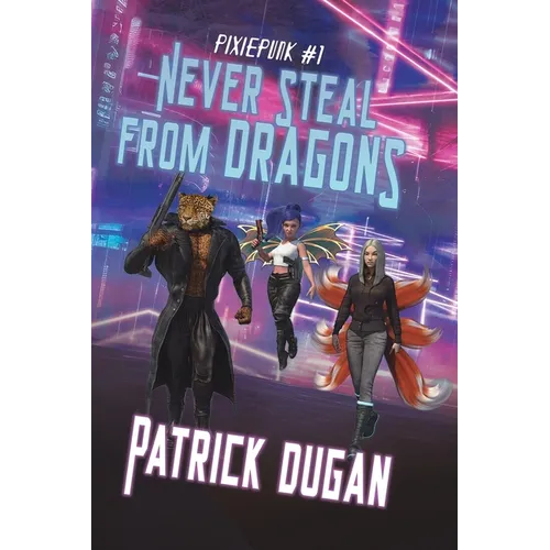 Never Steal from Dragons