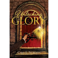 Unlocking Glory