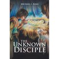 The Unknown Disciple
