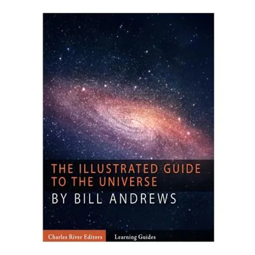 The Illustrated Guide to the Universe