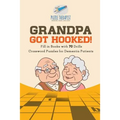 Grandpa Got Hooked! Crossword Puzzles for Dementia Patients Fill in Books with 70 Drills
