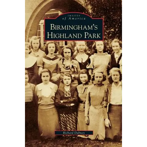 Birmingham's Highland Park