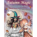 Autumn Magic Grayscale Coloring Book: Autumn Fairies, Witches, and More!