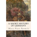 A Short History of Germany