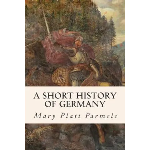 A Short History of Germany