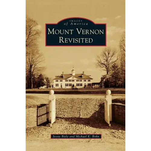 Mount Vernon Revisited