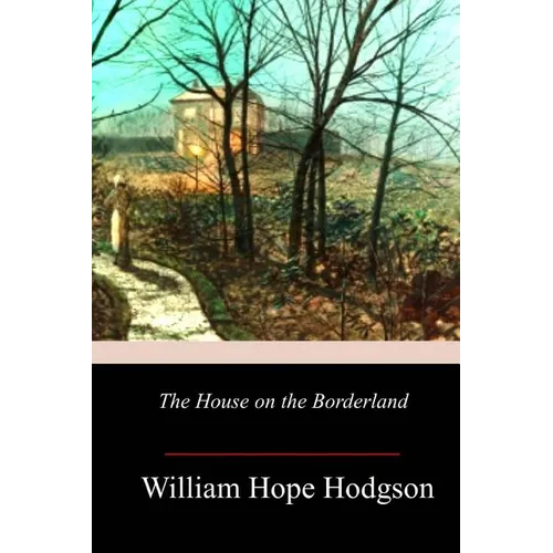 The House on the Borderland