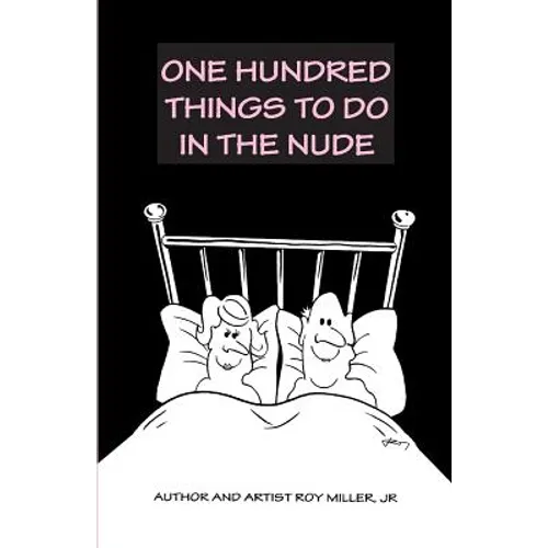 100 Things to Do in the Nude